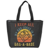 I Keep All My Dad Jokes In A Dadabase Vintage Father Dad Zip Tote Bag