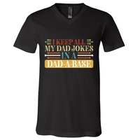 I Keep All My Dad Jokes In A Dad A Base V-Neck T-Shirt