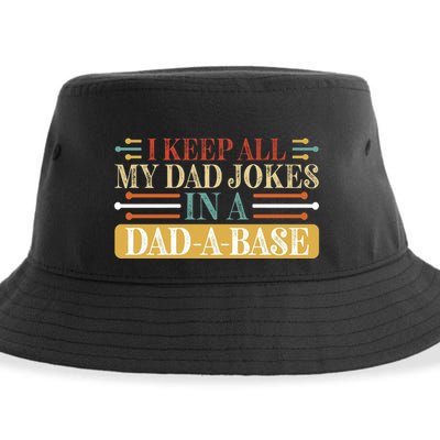 I Keep All My Dad Jokes In A Dad A Base Sustainable Bucket Hat