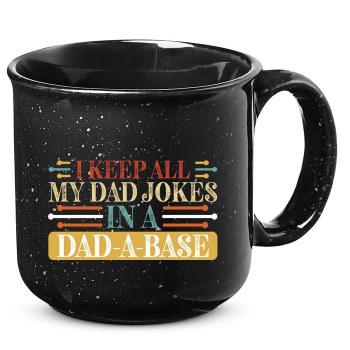 I Keep All My Dad Jokes In A Dad A Base 15oz Campfire Ceramic Mug