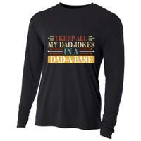 I Keep All My Dad Jokes In A Dad A Base Cooling Performance Long Sleeve Crew