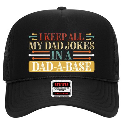 I Keep All My Dad Jokes In A Dad A Base Trucker Hat