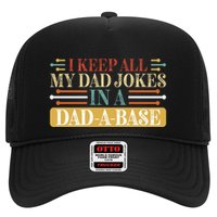 I Keep All My Dad Jokes In A Dad A Base Trucker Hat