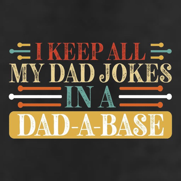 I Keep All My Dad Jokes In A Dad A Base Trucker Hat