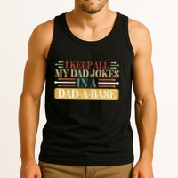I Keep All My Dad Jokes In A Dad A Base Tank Top