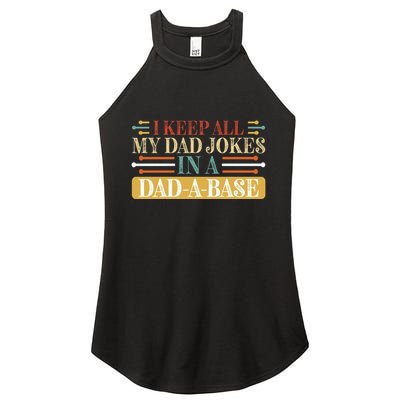 I Keep All My Dad Jokes In A Dad A Base Women's Perfect Tri Rocker Tank