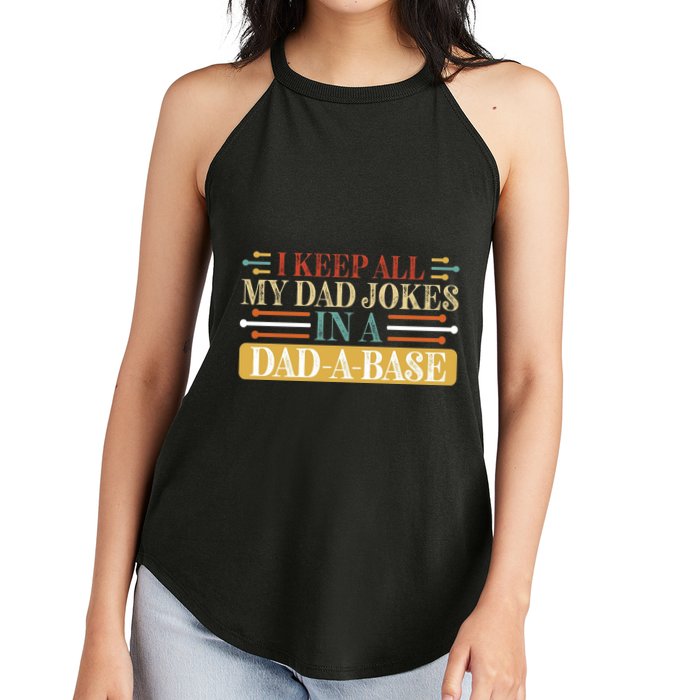 I Keep All My Dad Jokes In A Dad A Base Women's Perfect Tri Rocker Tank