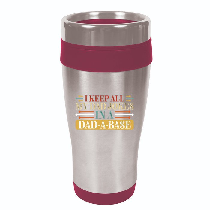 I Keep All My Dad Jokes In A Dad A Base 16oz Travel Tumbler