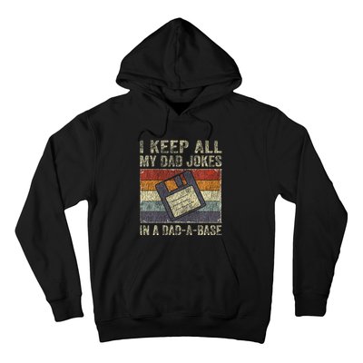 I Keep All My Dad Jokes In A DadABase Vintage Father Dad Hoodie