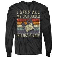 I Keep All My Dad Jokes In A DadABase Vintage Father Dad Tie-Dye Long Sleeve Shirt