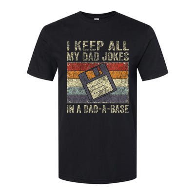 I Keep All My Dad Jokes In A DadABase Vintage Father Dad Softstyle CVC T-Shirt