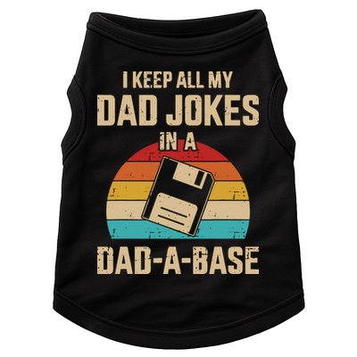 I Keep All My Dad Jokes In A DadABase Vintage Fathers Day Doggie Tank