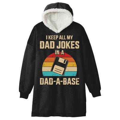 I Keep All My Dad Jokes In A DadABase Vintage Fathers Day Hooded Wearable Blanket
