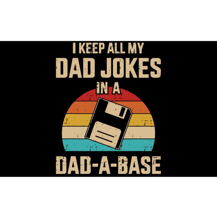 I Keep All My Dad Jokes In A DadABase Vintage Fathers Day Bumper Sticker