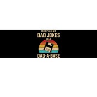 I Keep All My Dad Jokes In A DadABase Vintage Fathers Day Bumper Sticker