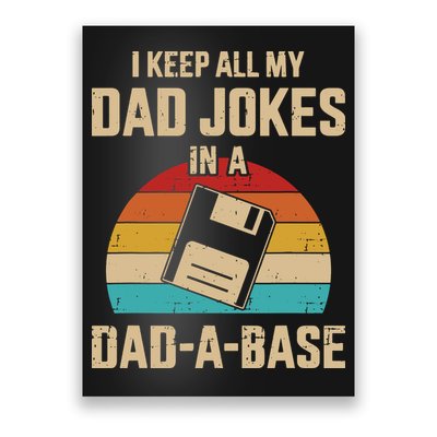 I Keep All My Dad Jokes In A DadABase Vintage Fathers Day Poster