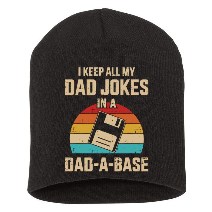 I Keep All My Dad Jokes In A DadABase Vintage Fathers Day Short Acrylic Beanie