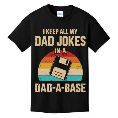 I Keep All My Dad Jokes In A DadABase Vintage Fathers Day Kids T-Shirt