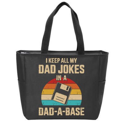 I Keep All My Dad Jokes In A DadABase Vintage Fathers Day Zip Tote Bag