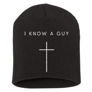 I Know A Guy Cross Minimalist Christian Religious Jesus Short Acrylic Beanie