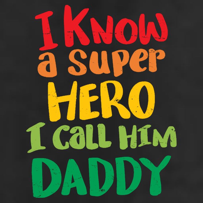 I Know A Super Hero I Call Him Daddy 7 Panel Mesh Trucker Snapback Hat