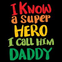 I Know A Super Hero I Call Him Daddy 16 in Basic Backpack