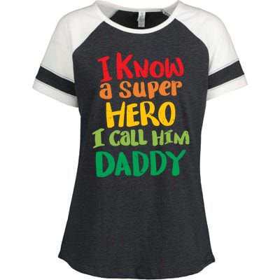 I Know A Super Hero I Call Him Daddy Enza Ladies Jersey Colorblock Tee