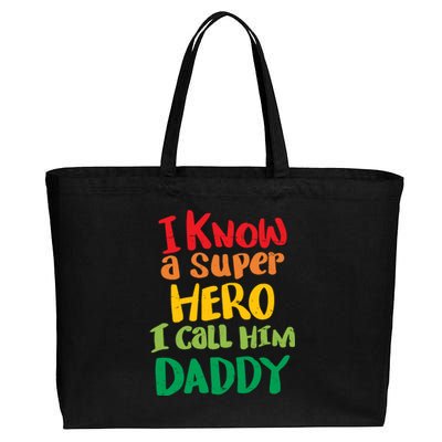 I Know A Super Hero I Call Him Daddy Cotton Canvas Jumbo Tote