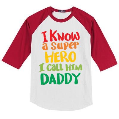 I Know A Super Hero I Call Him Daddy Kids Colorblock Raglan Jersey