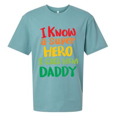 I Know A Super Hero I Call Him Daddy Sueded Cloud Jersey T-Shirt