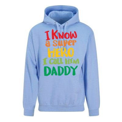 I Know A Super Hero I Call Him Daddy Unisex Surf Hoodie