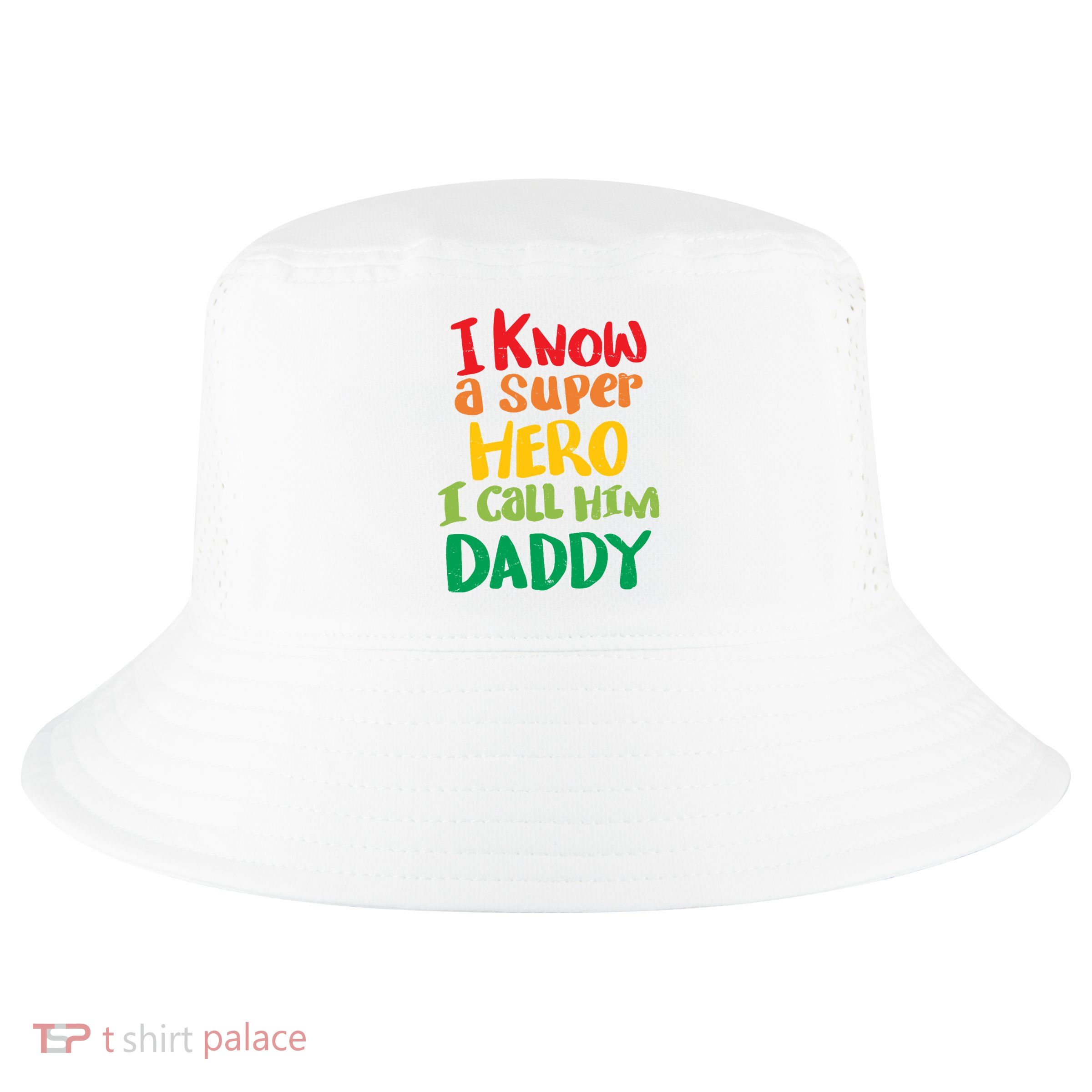 I Know A Super Hero I Call Him Daddy Cool Comfort Performance Bucket Hat