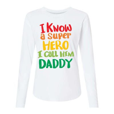 I Know A Super Hero I Call Him Daddy Womens Cotton Relaxed Long Sleeve T-Shirt