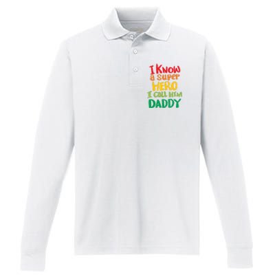 I Know A Super Hero I Call Him Daddy Performance Long Sleeve Polo