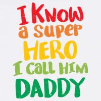 I Know A Super Hero I Call Him Daddy Sweatshirt