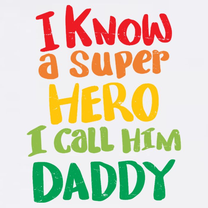 I Know A Super Hero I Call Him Daddy Sweatshirt