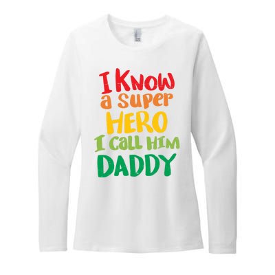 I Know A Super Hero I Call Him Daddy Womens CVC Long Sleeve Shirt