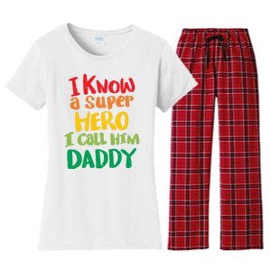 I Know A Super Hero I Call Him Daddy Women's Flannel Pajama Set