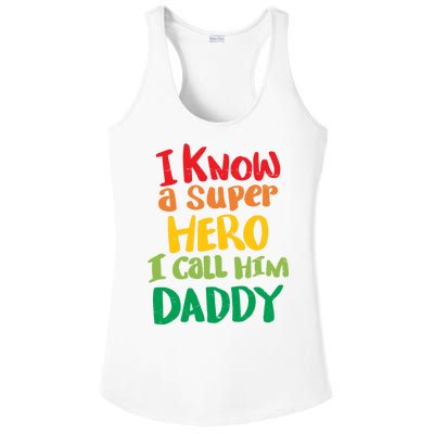 I Know A Super Hero I Call Him Daddy Ladies PosiCharge Competitor Racerback Tank