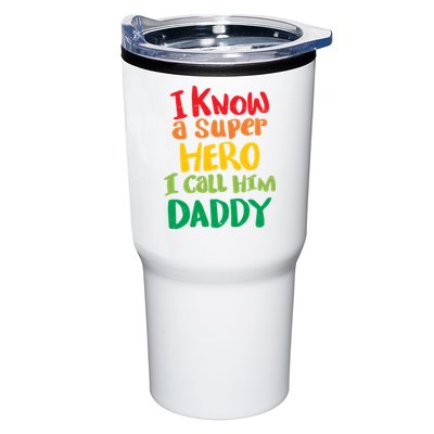 I Know A Super Hero I Call Him Daddy Tumbler