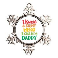 I Know A Super Hero I Call Him Daddy Metallic Star Ornament