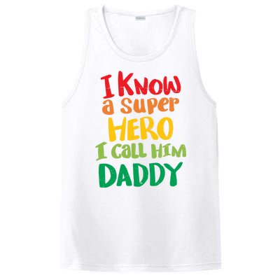 I Know A Super Hero I Call Him Daddy PosiCharge Competitor Tank