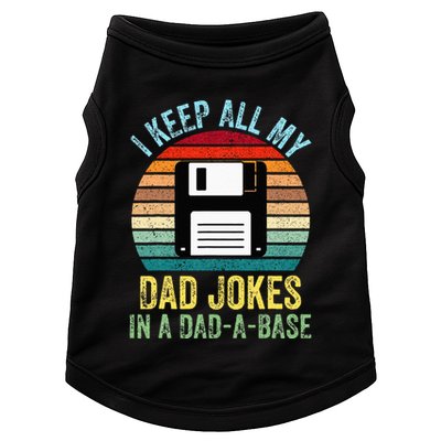 I Keep All My Dad Jokes In A DadABase Doggie Tank