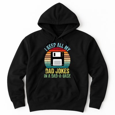 I Keep All My Dad Jokes In A DadABase Hoodie