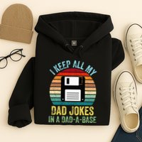 I Keep All My Dad Jokes In A DadABase Hoodie