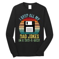 I Keep All My Dad Jokes In A DadABase Long Sleeve Shirt