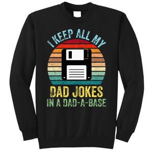 I Keep All My Dad Jokes In A DadABase Sweatshirt