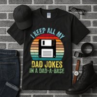 I Keep All My Dad Jokes In A DadABase Tall T-Shirt