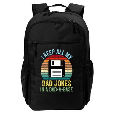 I Keep All My Dad Jokes In A DadABase Backpack