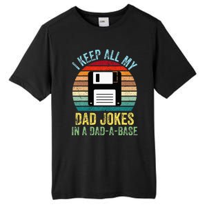 I Keep All My Dad Jokes In A DadABase Tall Fusion ChromaSoft Performance T-Shirt